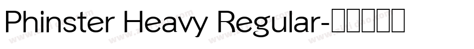 Phinster Heavy Regular字体转换